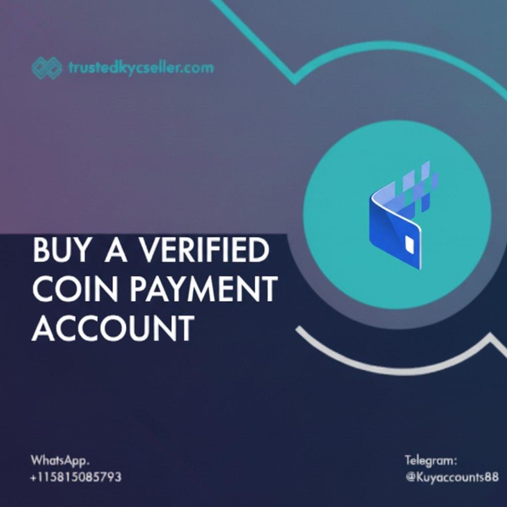 Buy Verified Coin Payment Accounts